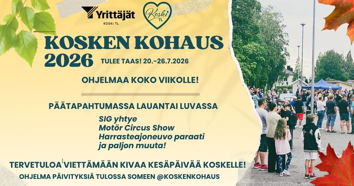 Koshausmainos Visit Koski Kosken Kohaus tulee taaas 20.-.26.7.2026